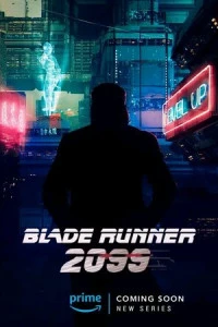 Сериал Бегущий по лезвию 2099 2026